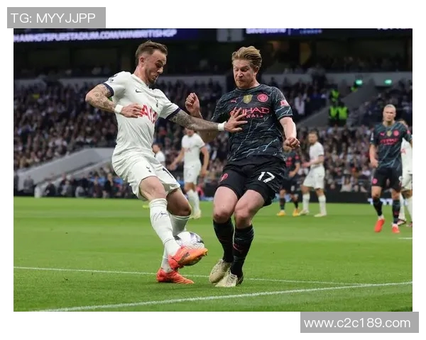 曼城与热刺精彩对决评分分析揭示双方球员表现与战术优劣势